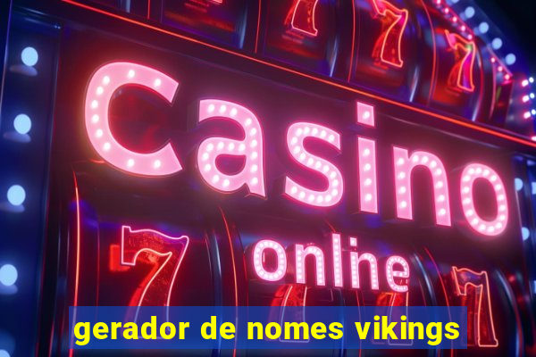 gerador de nomes vikings